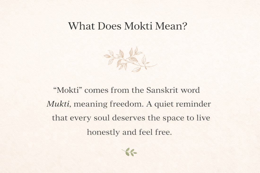 What Does Mokti Mean?