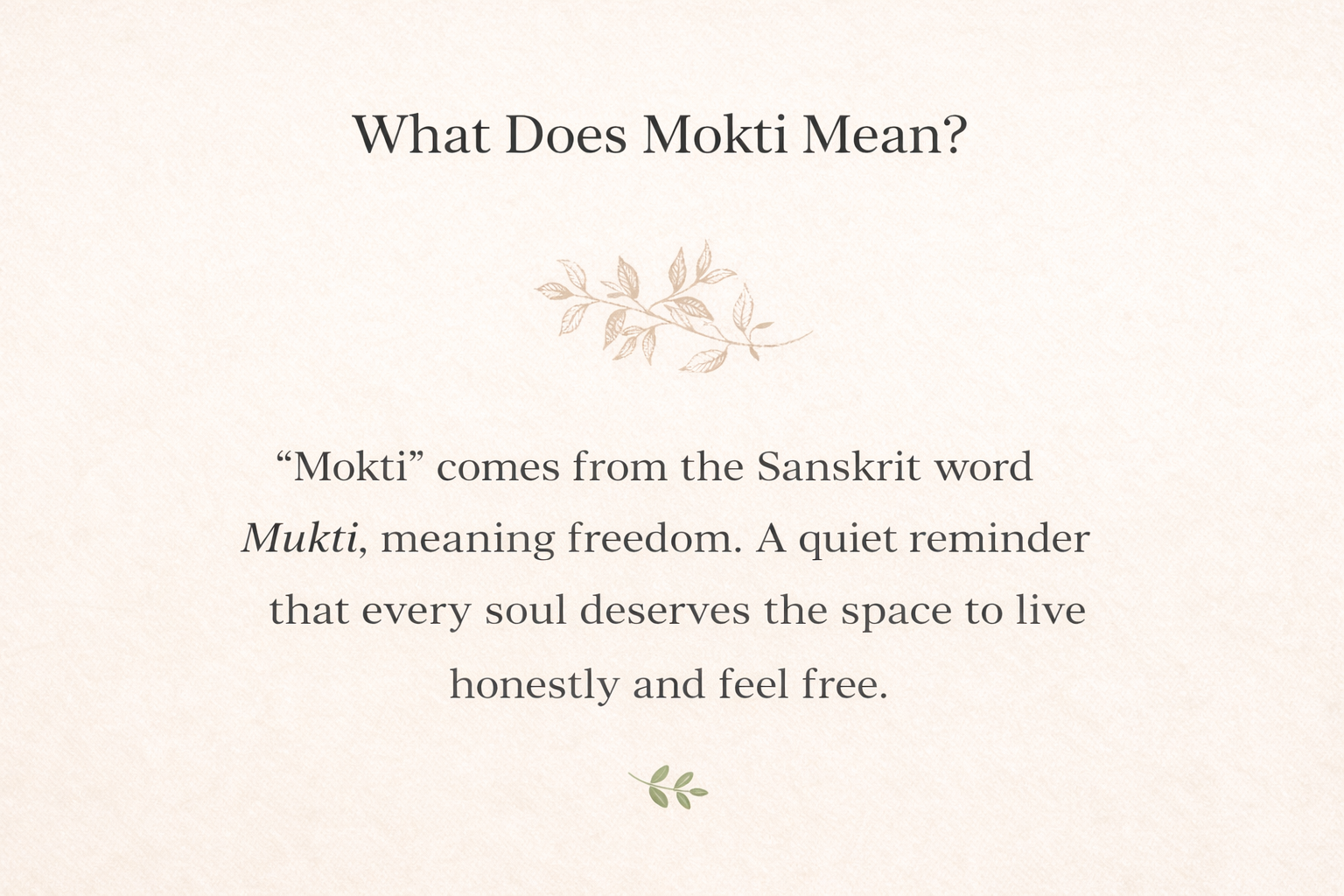 What Does Mokti Mean?
