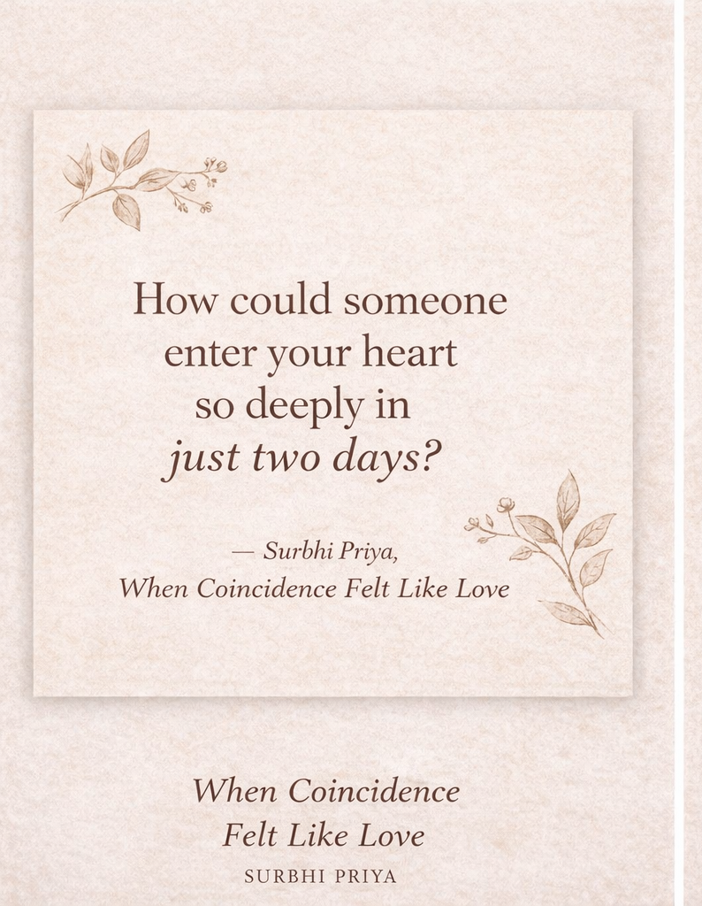 When Coincidence Felt Like Love