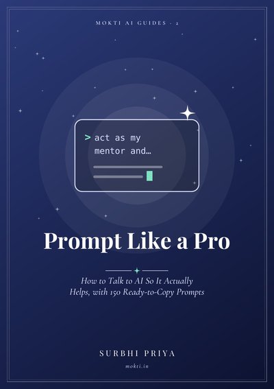 Cover of Prompt Like a Pro by Surbhi Priya